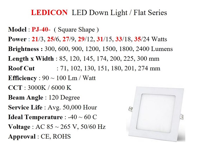 LED Down Light PJ-40 series / Square Shape, 3 ~ 24 Watts, 300 ~ 2400 Lumens - LEDICON - Gamako